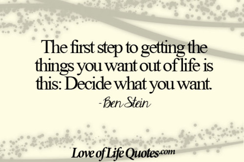 Ben-Stein-quote-on-getting-what-you-want-500x333